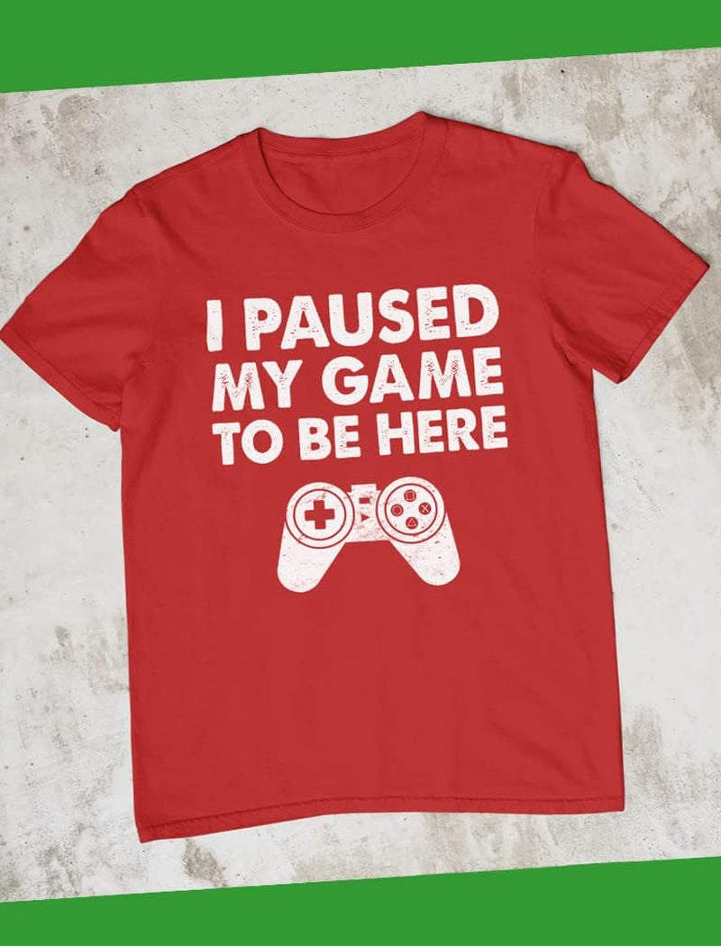 I Paused My Game to Be Here Shirt Funny Gift for Gamer Youth Kids T-Shirt